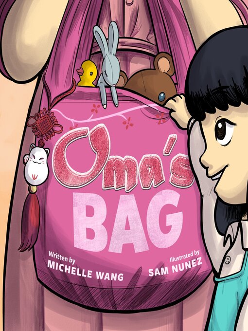 Title details for Oma's Bag by Michelle Wang - Available